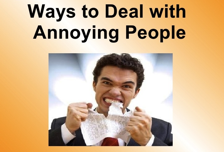 how-do-deal-with-annoying-people-1-728